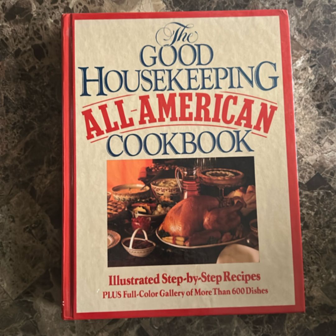 Good Housekeeping All-American Cookbook
