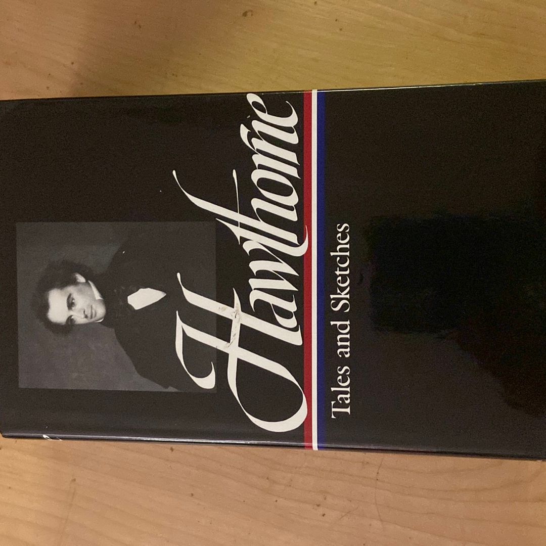 Nathaniel Hawthorne: Tales and Sketches (LOA #2)