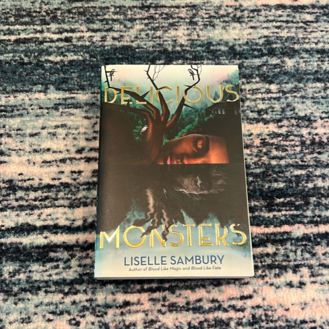 Delicious Monsters by Liselle Sambury