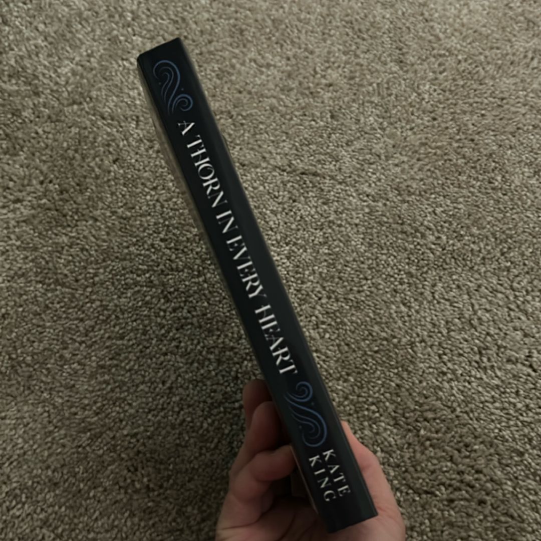 A Thorn in Every Heart