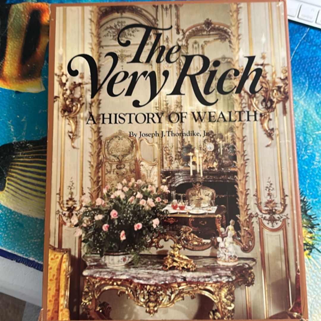 THE VERY RICH