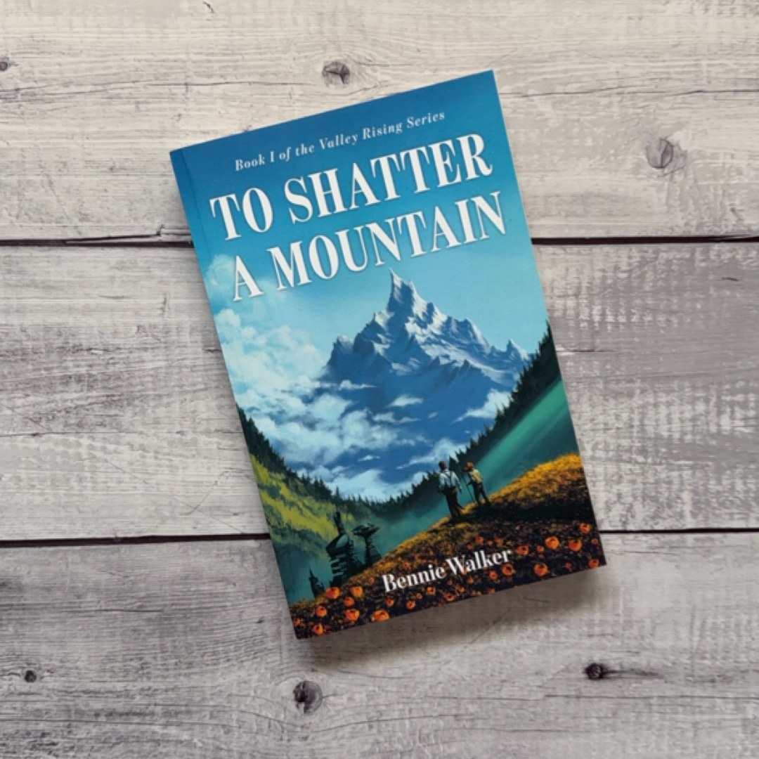 To Shatter a Mountain