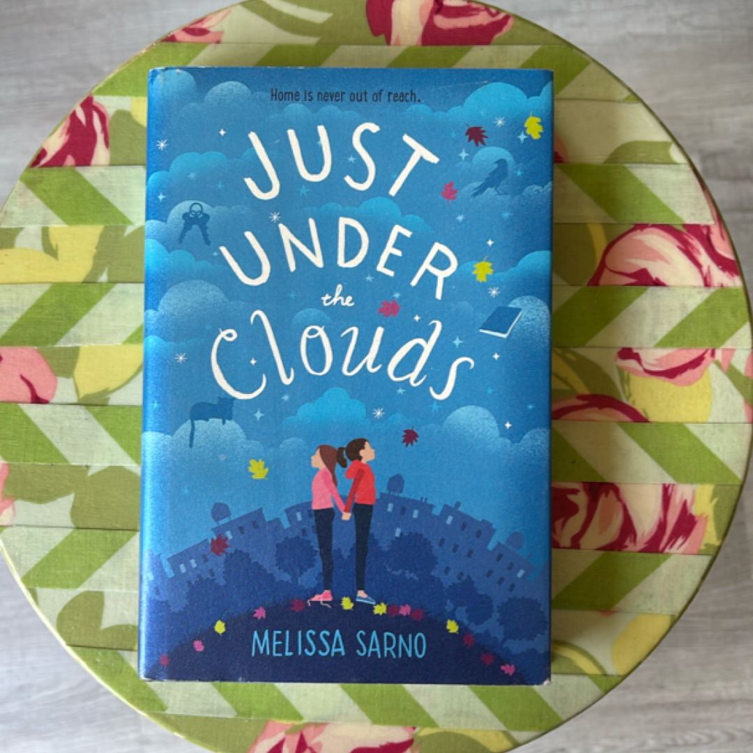 Just under the Clouds