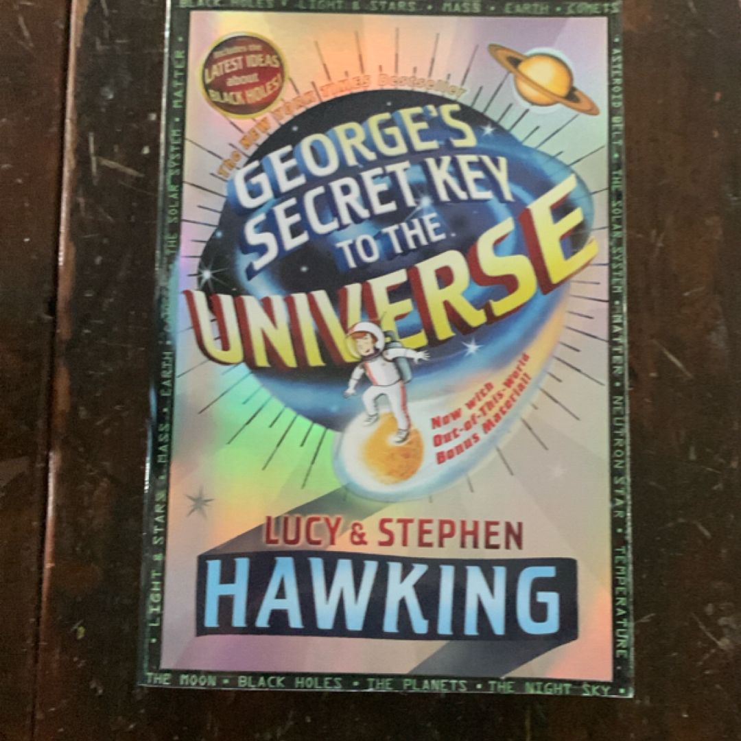 George's Secret Key to the Universe