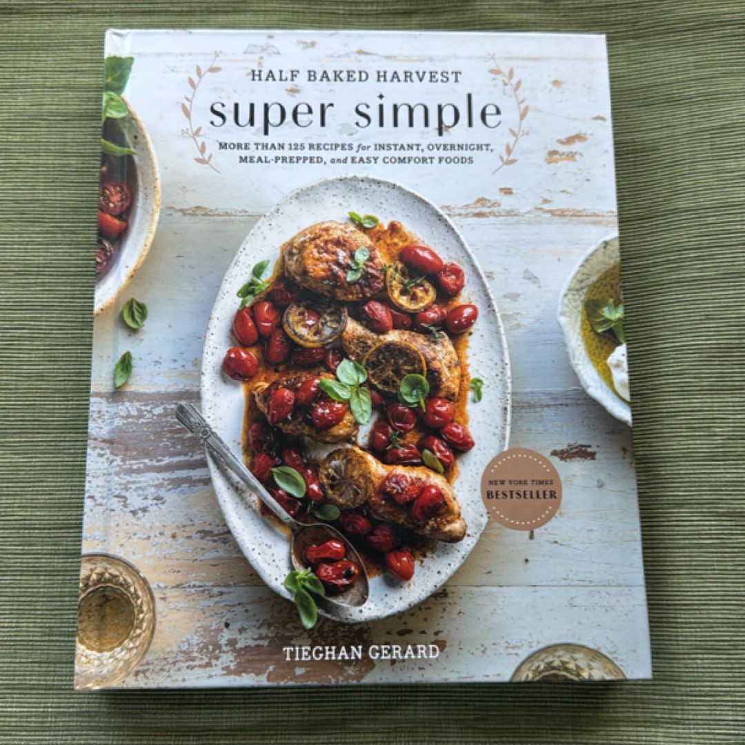 Half Baked Harvest Super Simple