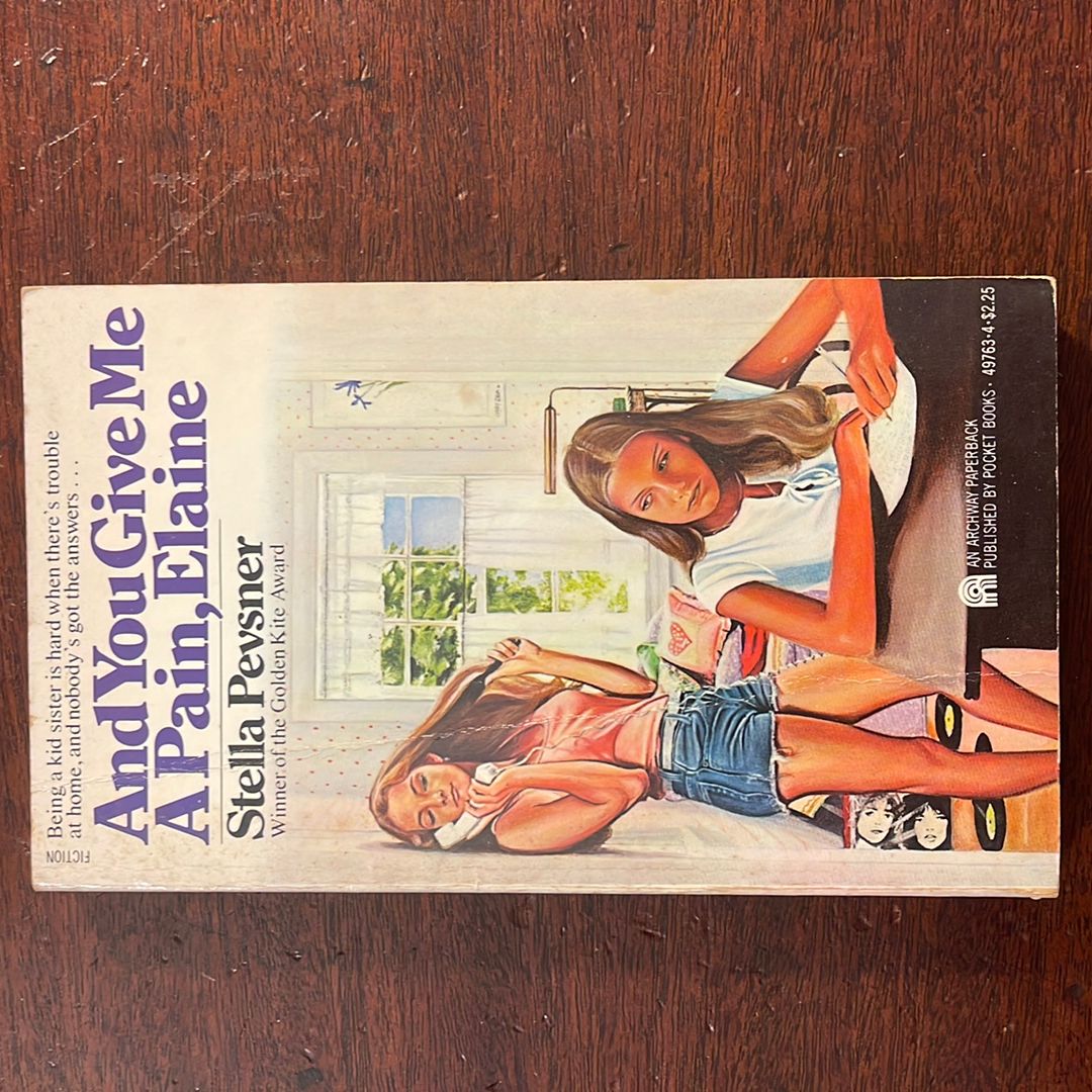 And You Give Me a Pain, Elaine