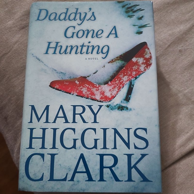 Daddy's Gone a Hunting