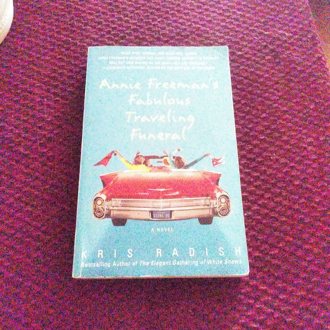 Annie Freeman's Fabulous Traveling Funeral