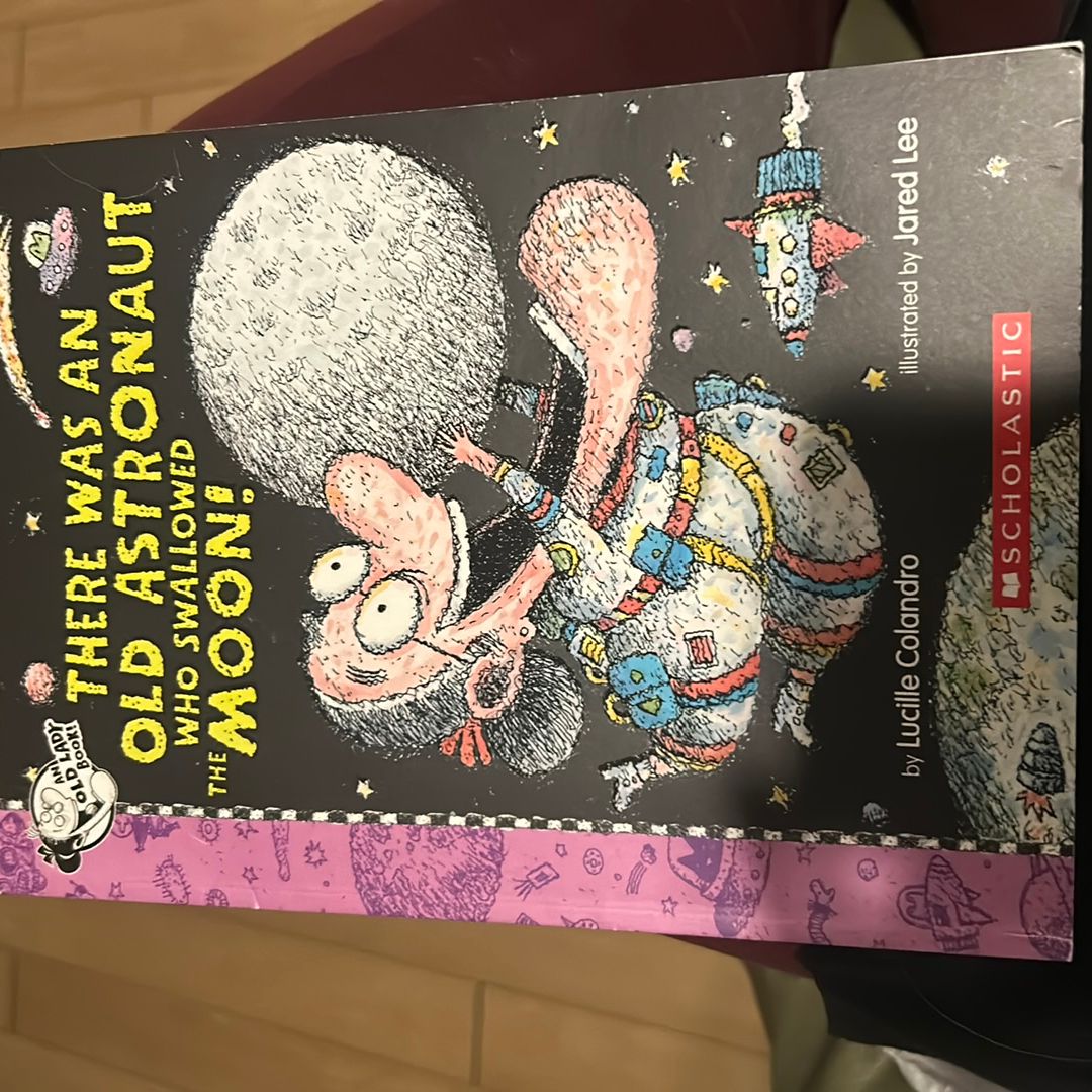 There Was an Old Astronaut Who Swallowed the Moon!