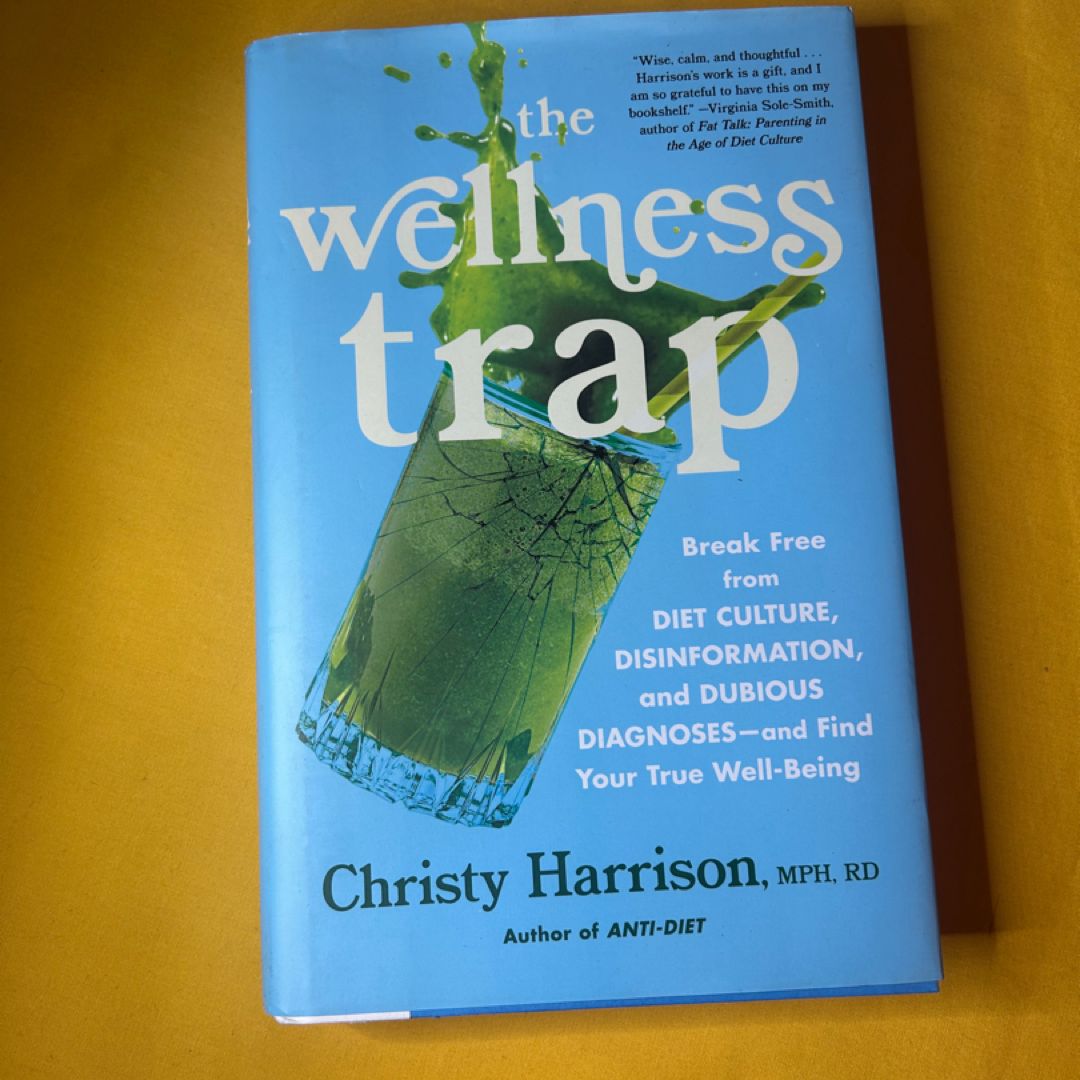 The Wellness Trap