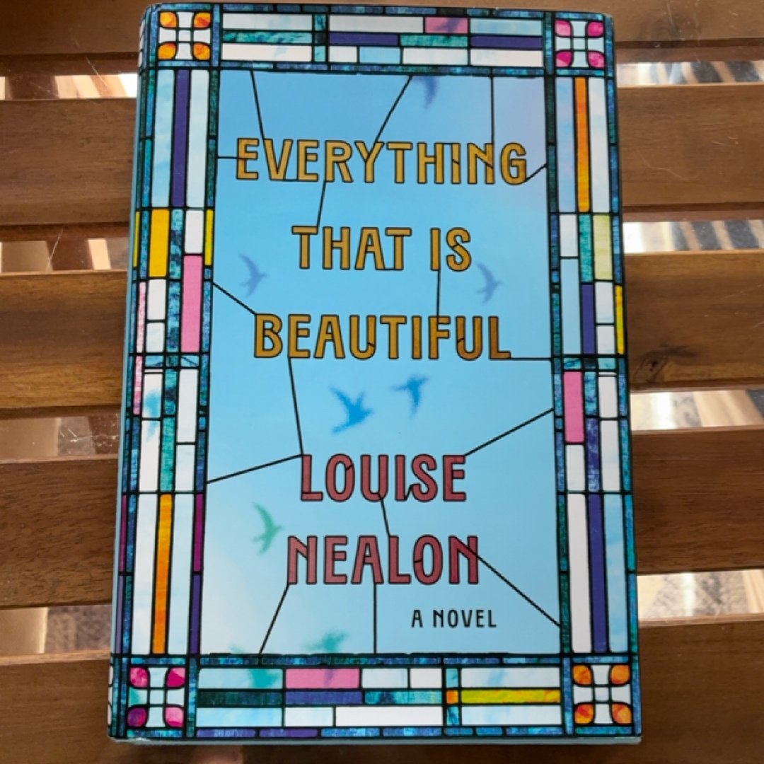 Everything That Is Beautiful