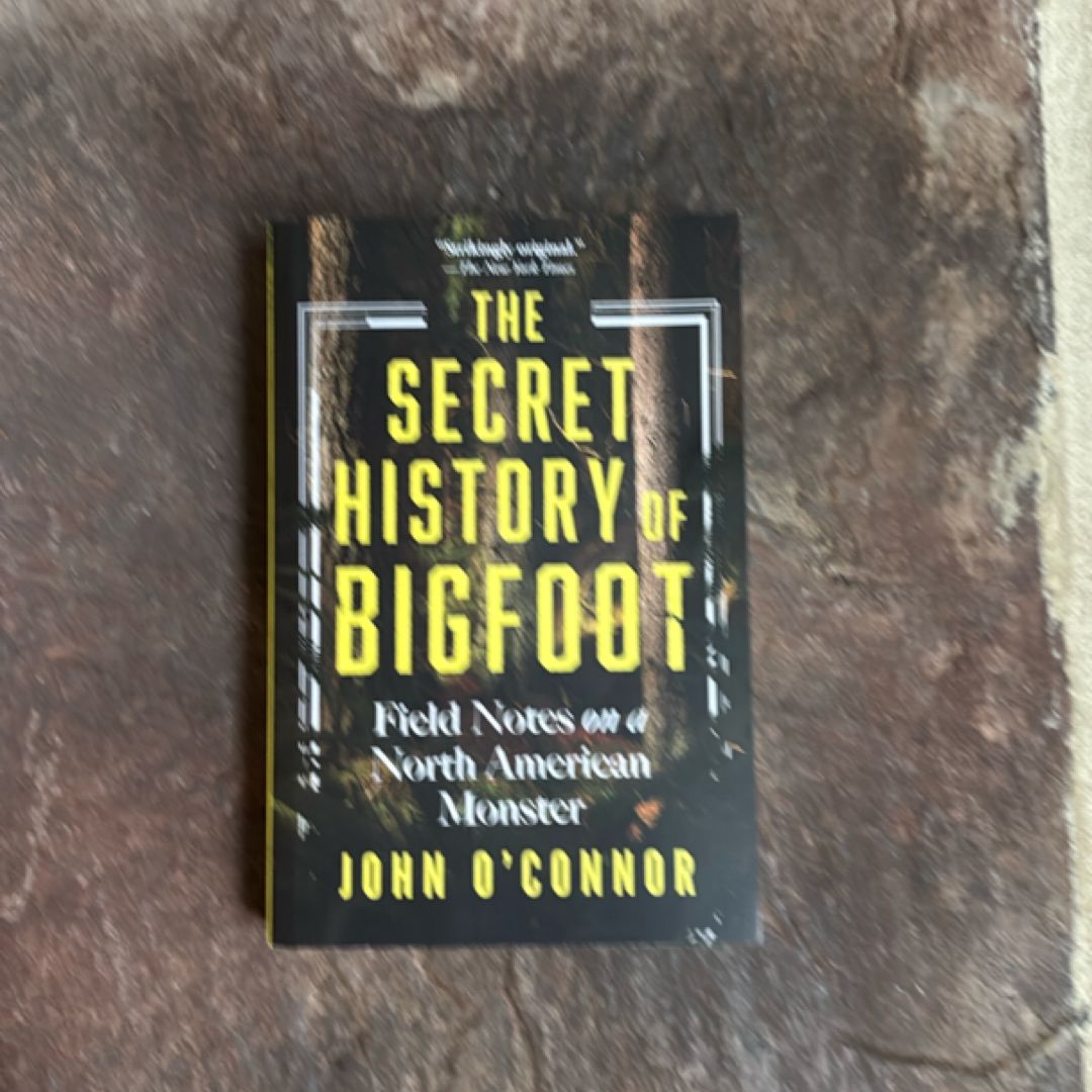 The Secret History of Bigfoot