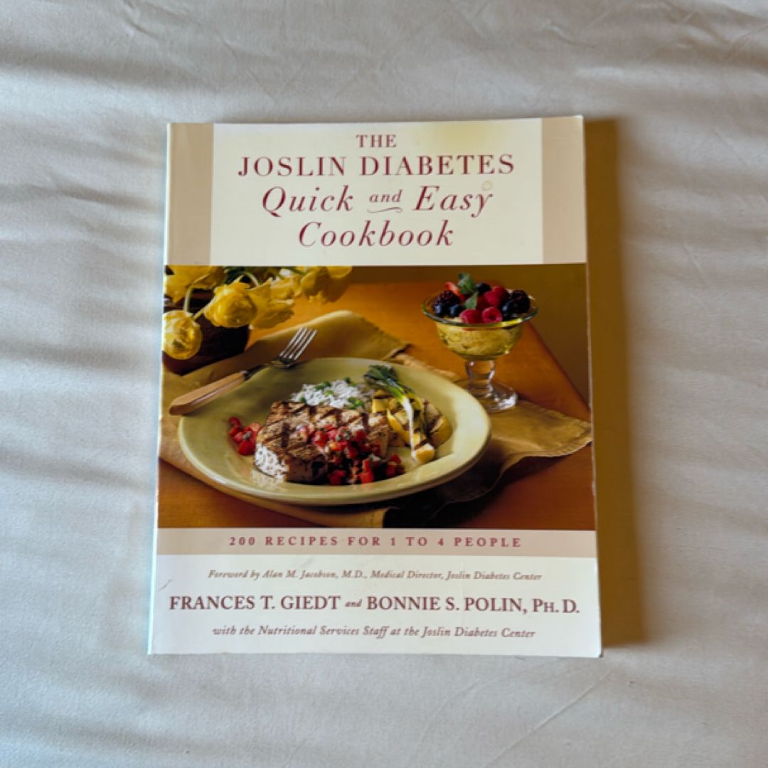The Joslin Diabetes Quick and Easy Cookbook