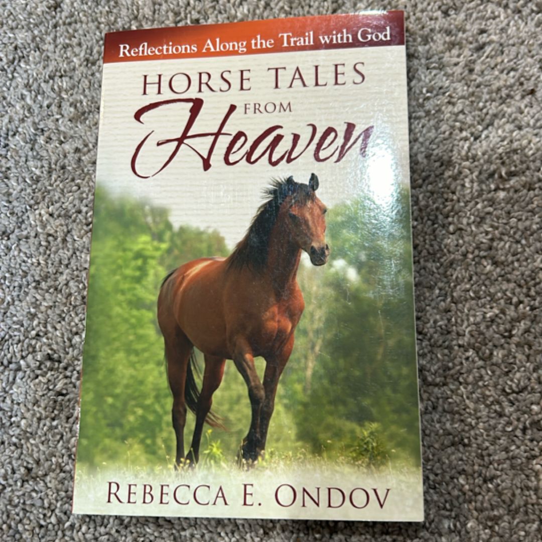 Horse Tales from Heaven