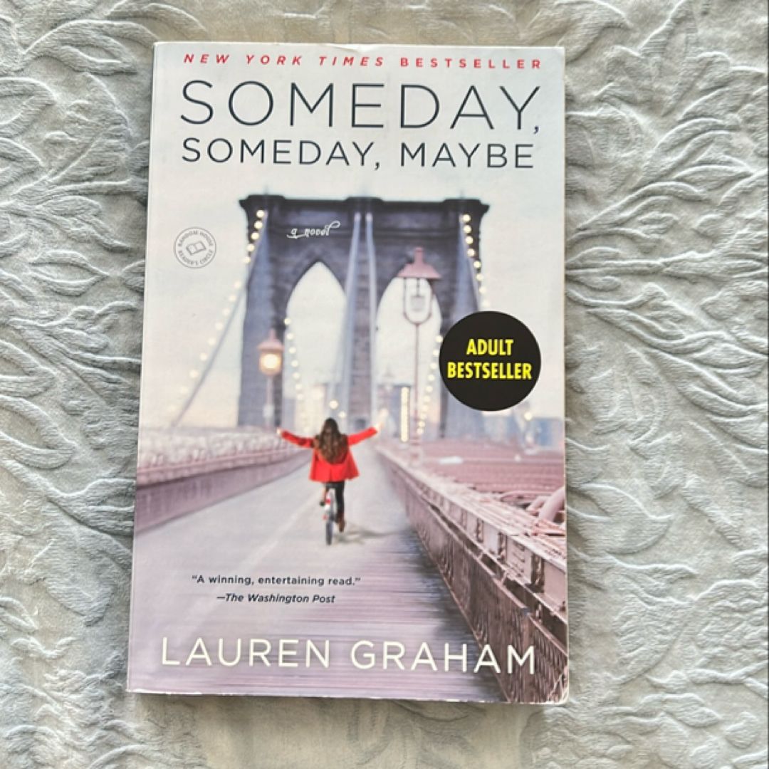 Someday, Someday, Maybe