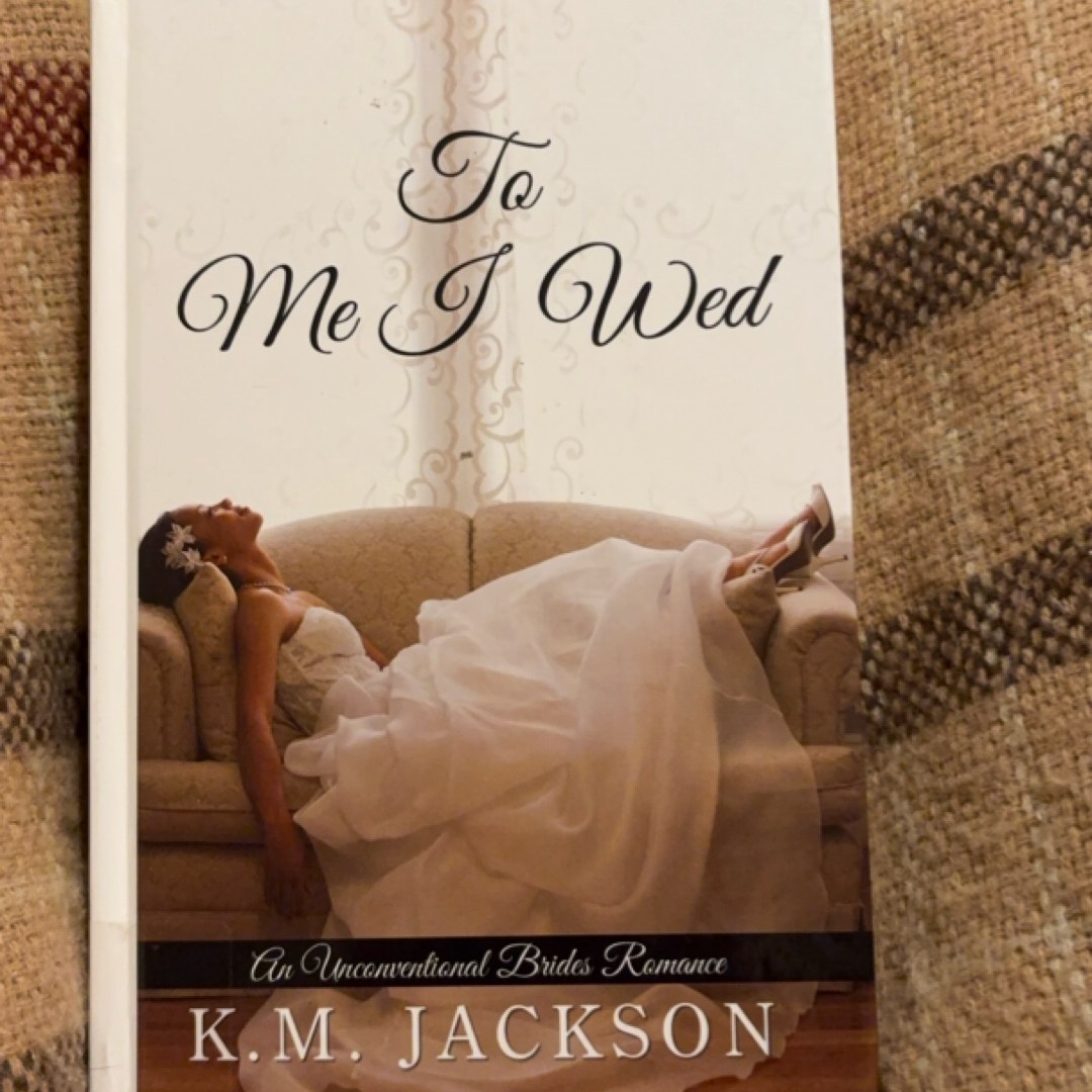 To Me I Wed