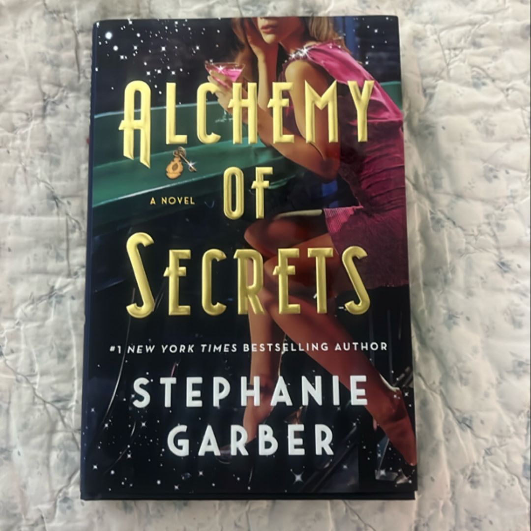 Alchemy of Secrets - A Novel
