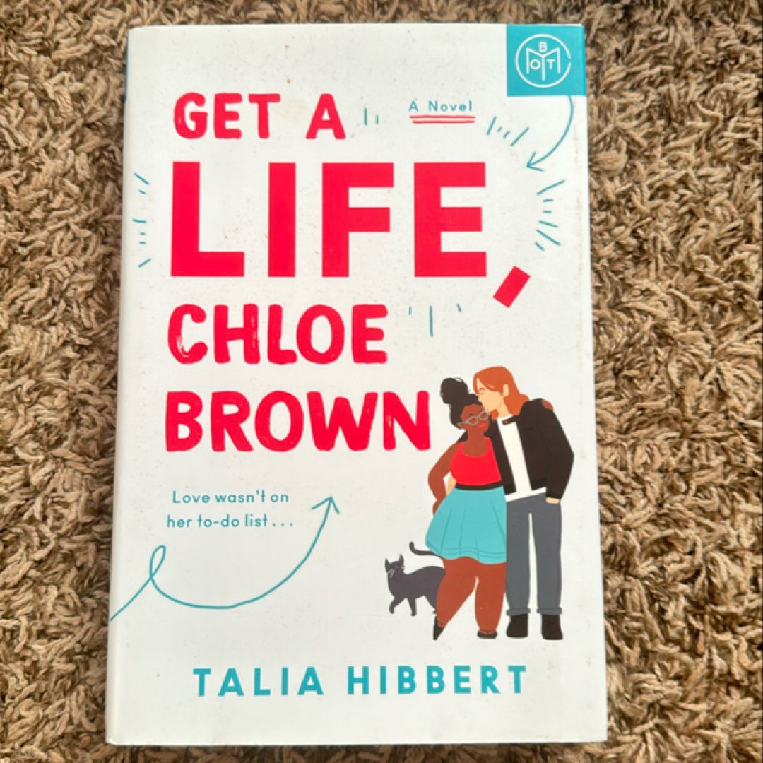 Get a Life, Chloe Brown
