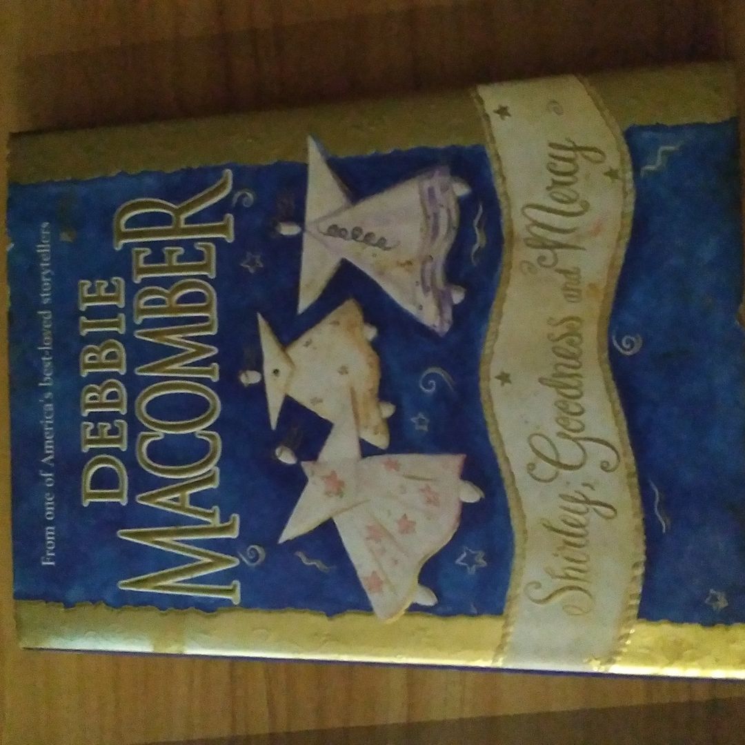 Shirley, Goodness and Mercy