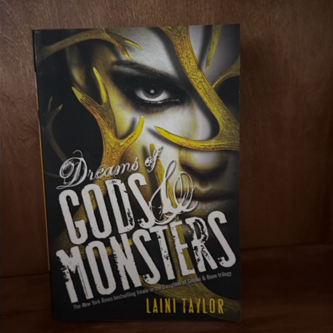 Dreams of Gods and Monsters
