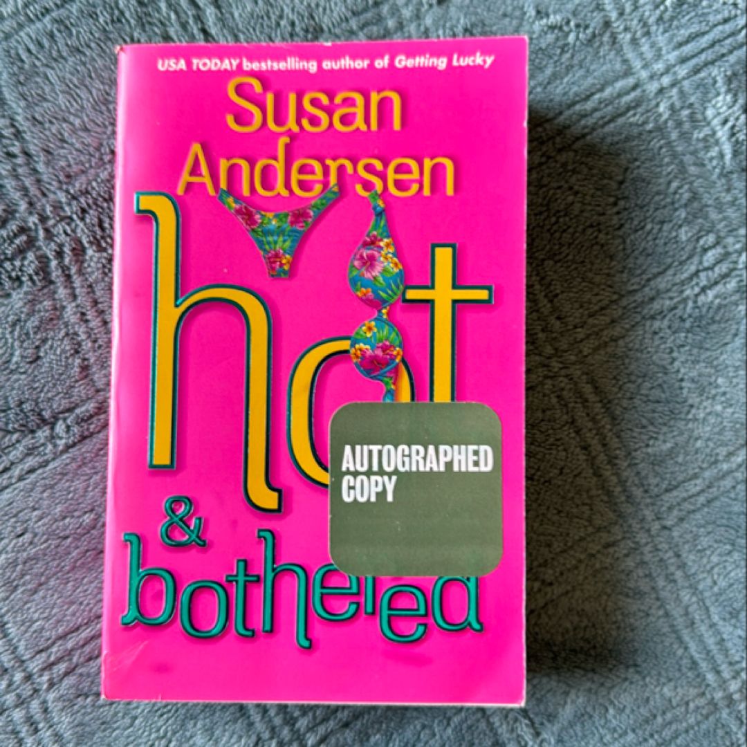 Hot and Bothered