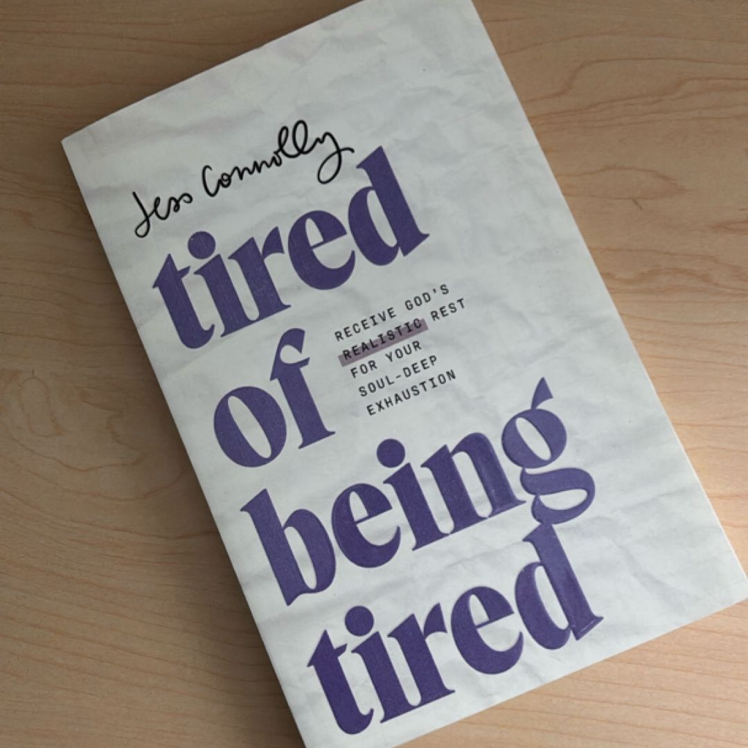 Tired of Being Tired