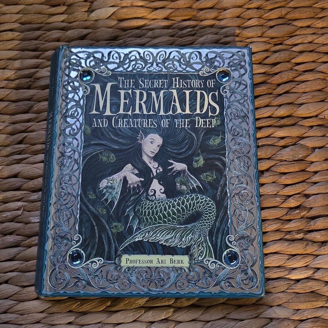 The Secret History of Mermaids and Creatures of the Deep