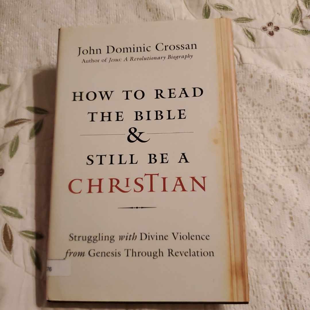 How to Read the Bible and Still Be a Christian