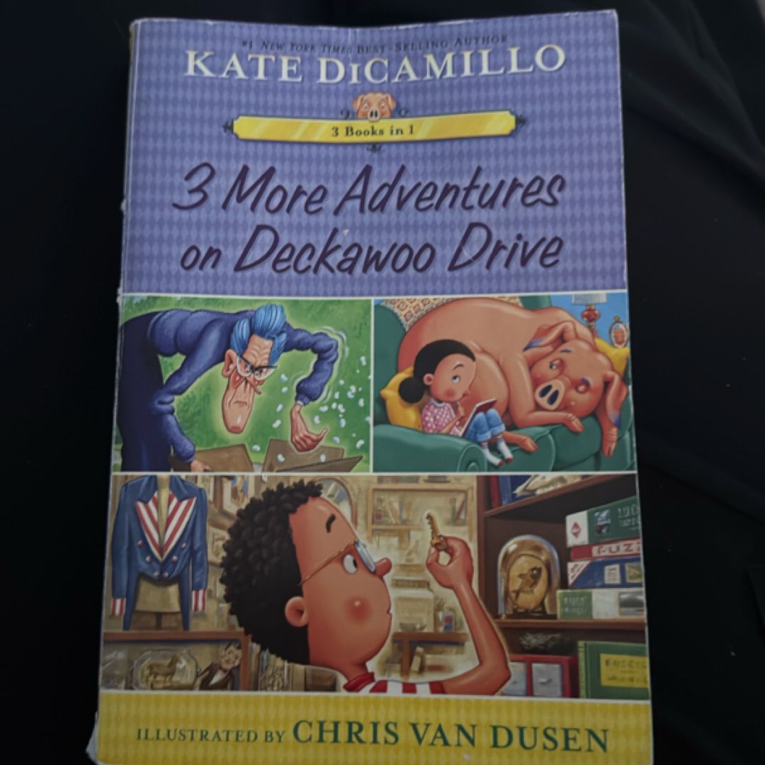 3 More Adventures on Deckawoo Drive: 3 Books In 1