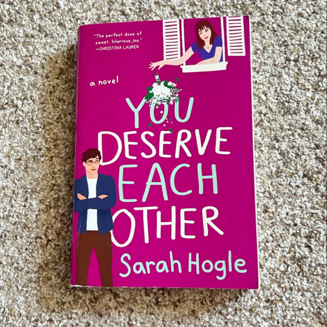 You Deserve Each Other