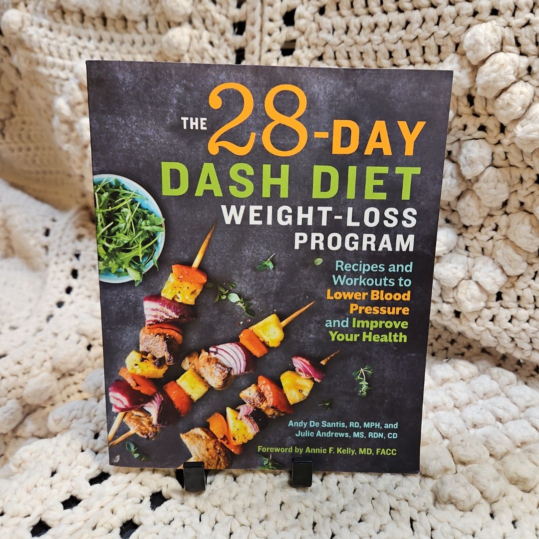 The 28 Day DASH Diet Weight Loss Program