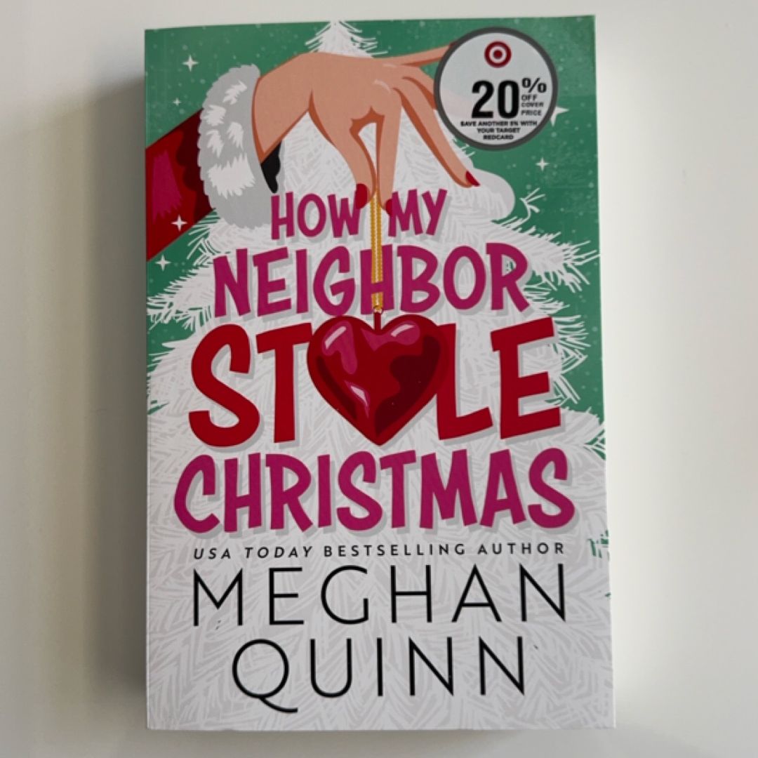 How My Neighbor Stole Christmas