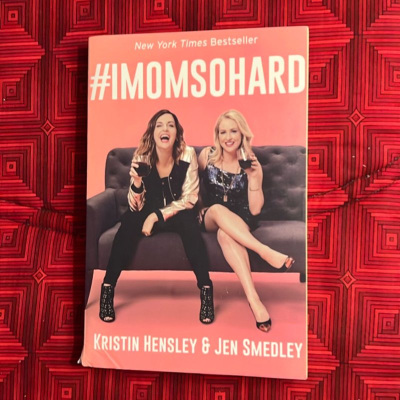 #IMomSoHard