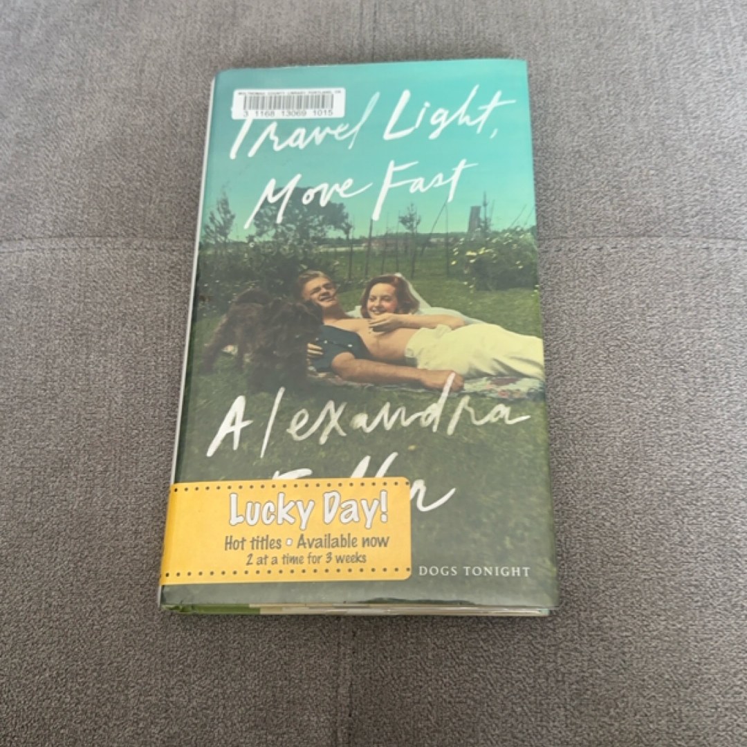 Travel Light, Move Fast
