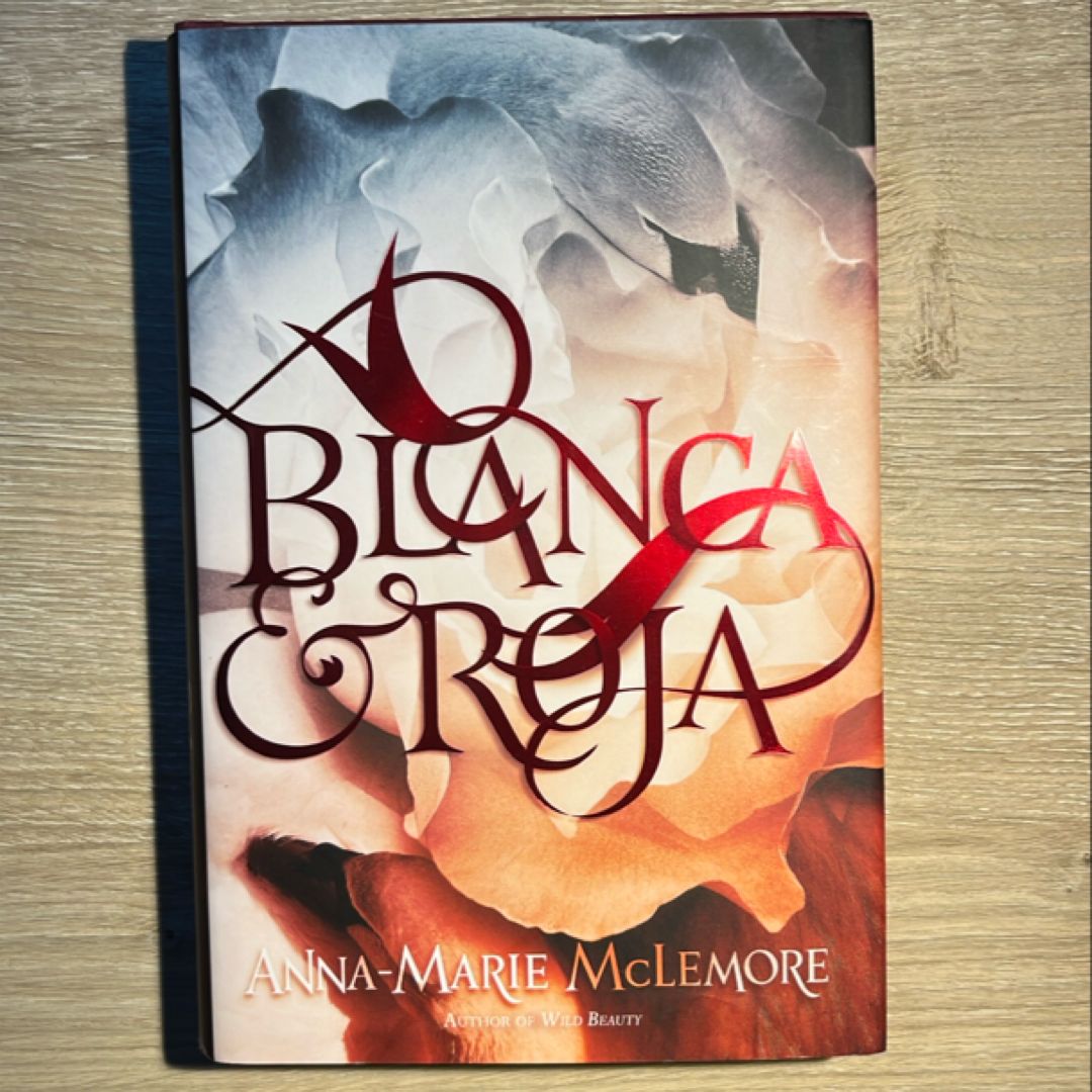 Blanca and Roja