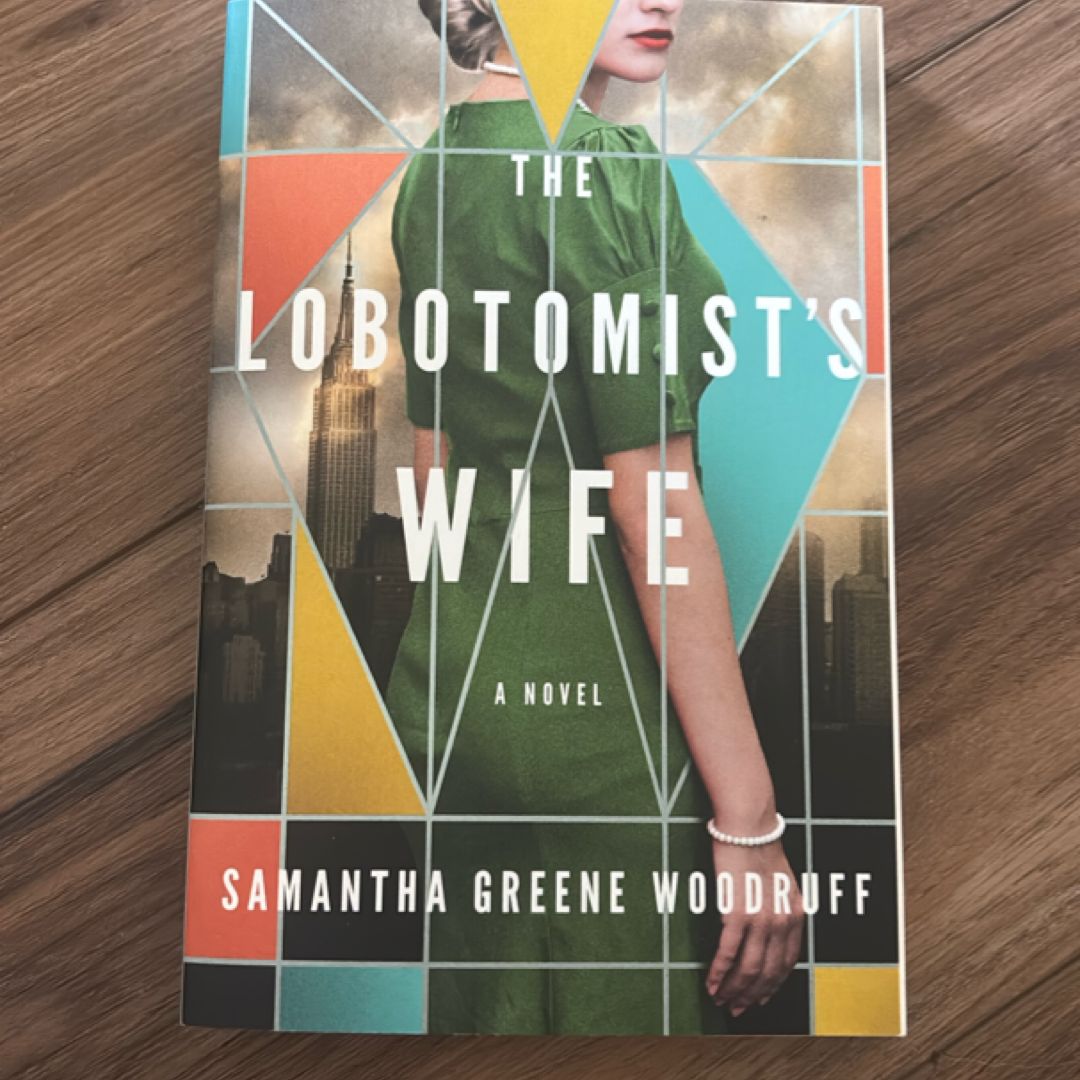 The Lobotomist's Wife