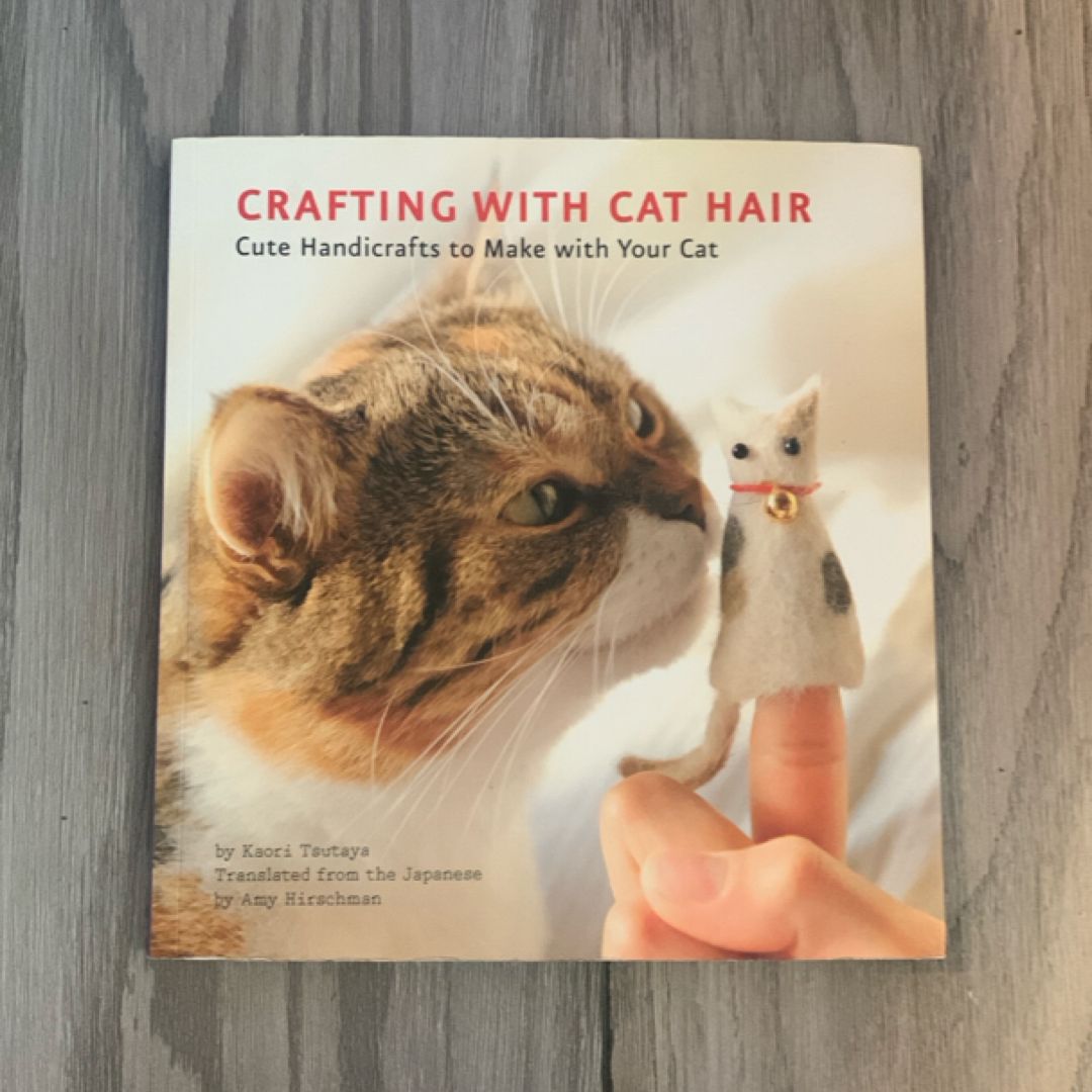 Crafting with Cat Hair