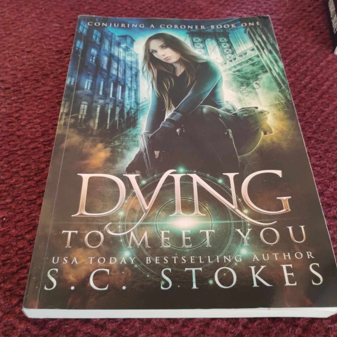 Dying to Meet You