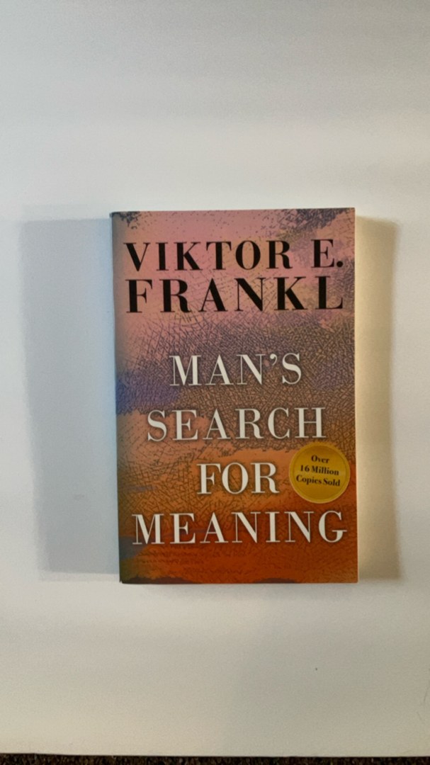 Man's Search for Meaning