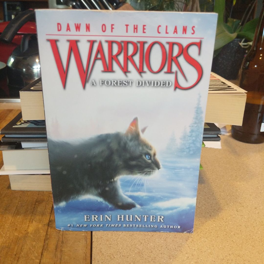 Warriors: Dawn of the Clans #5: a Forest Divided