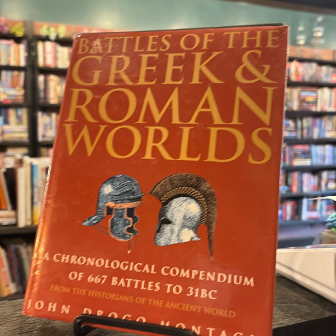 Battles of the Greek and Roman Worlds