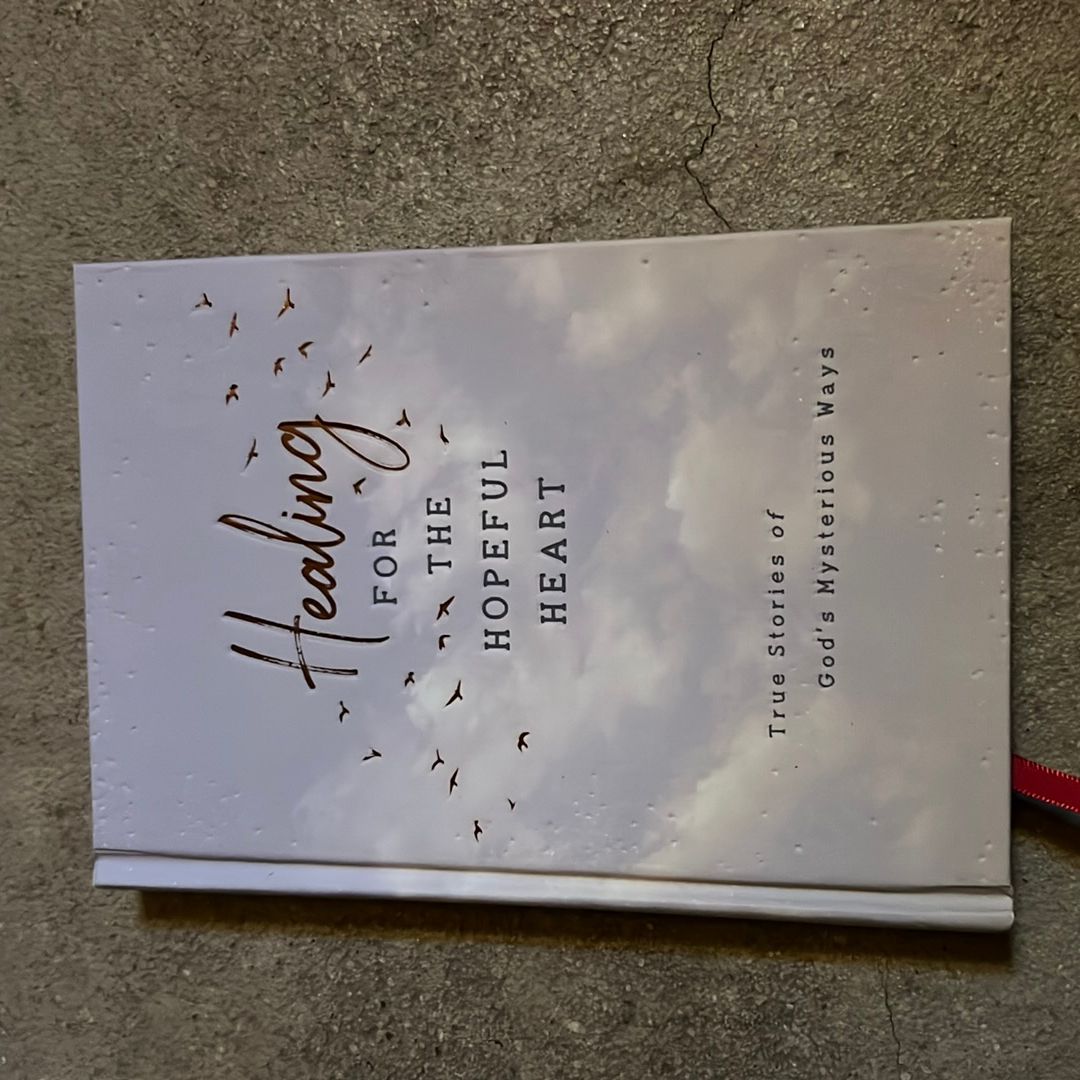 Healing for the Hopeful Heart