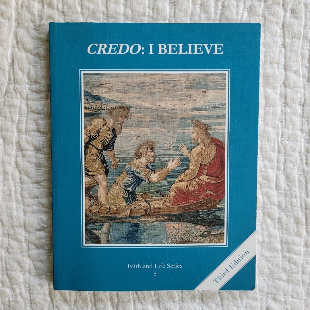 Credo: I Believe