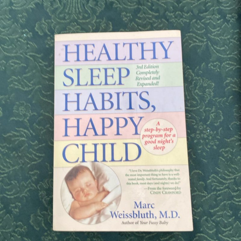 Healthy Sleep Habits, Happy Child