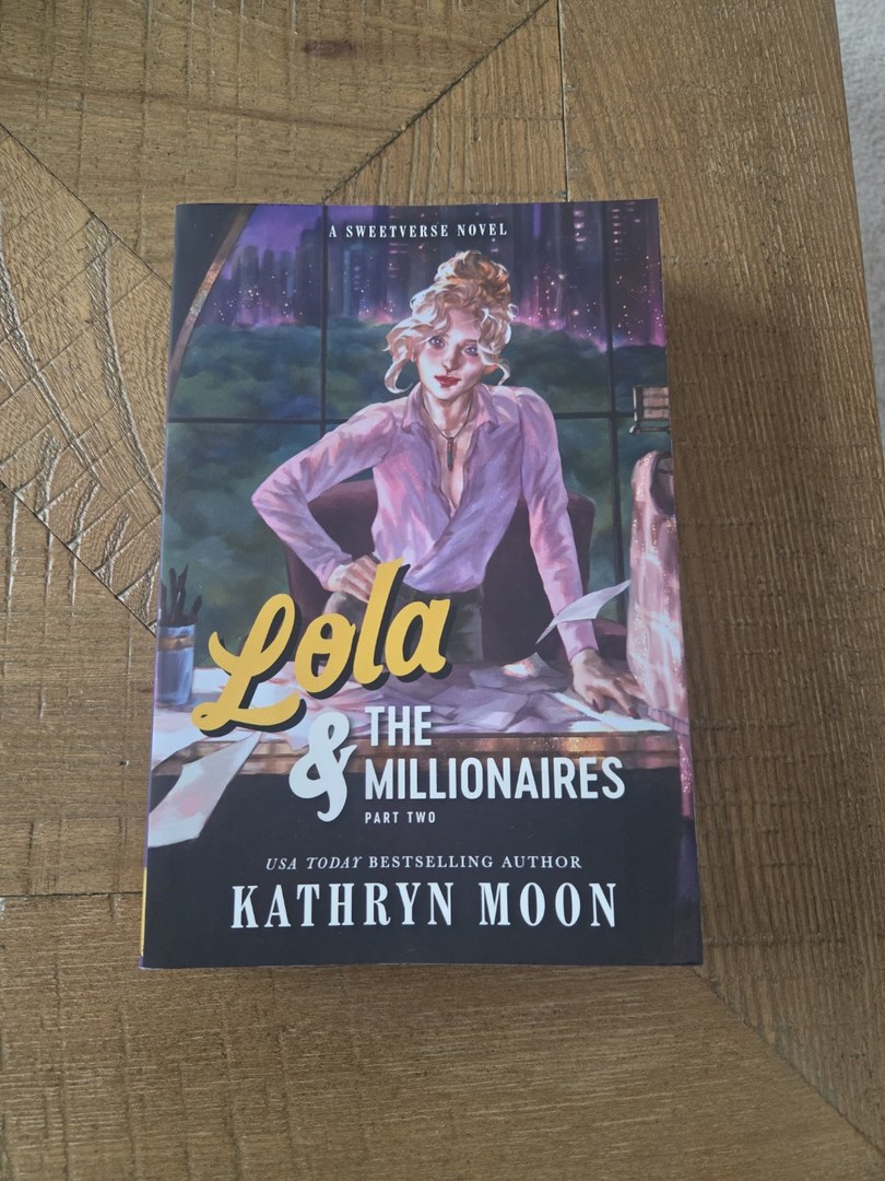 Lola and the Millionaires: Part Two (Deluxe Edition)