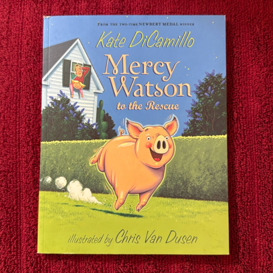 Mercy Watson to the Rescue