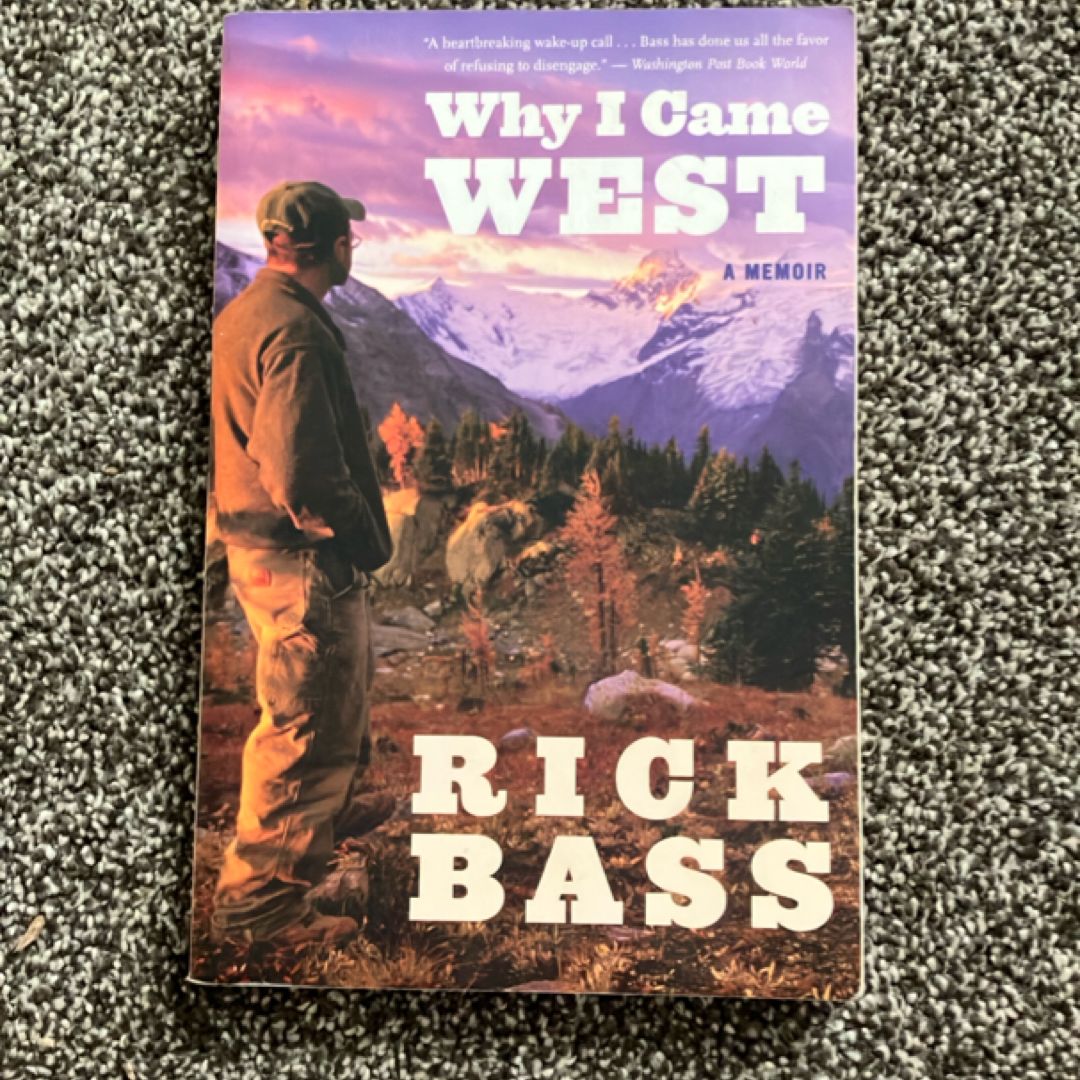 Why I Came West