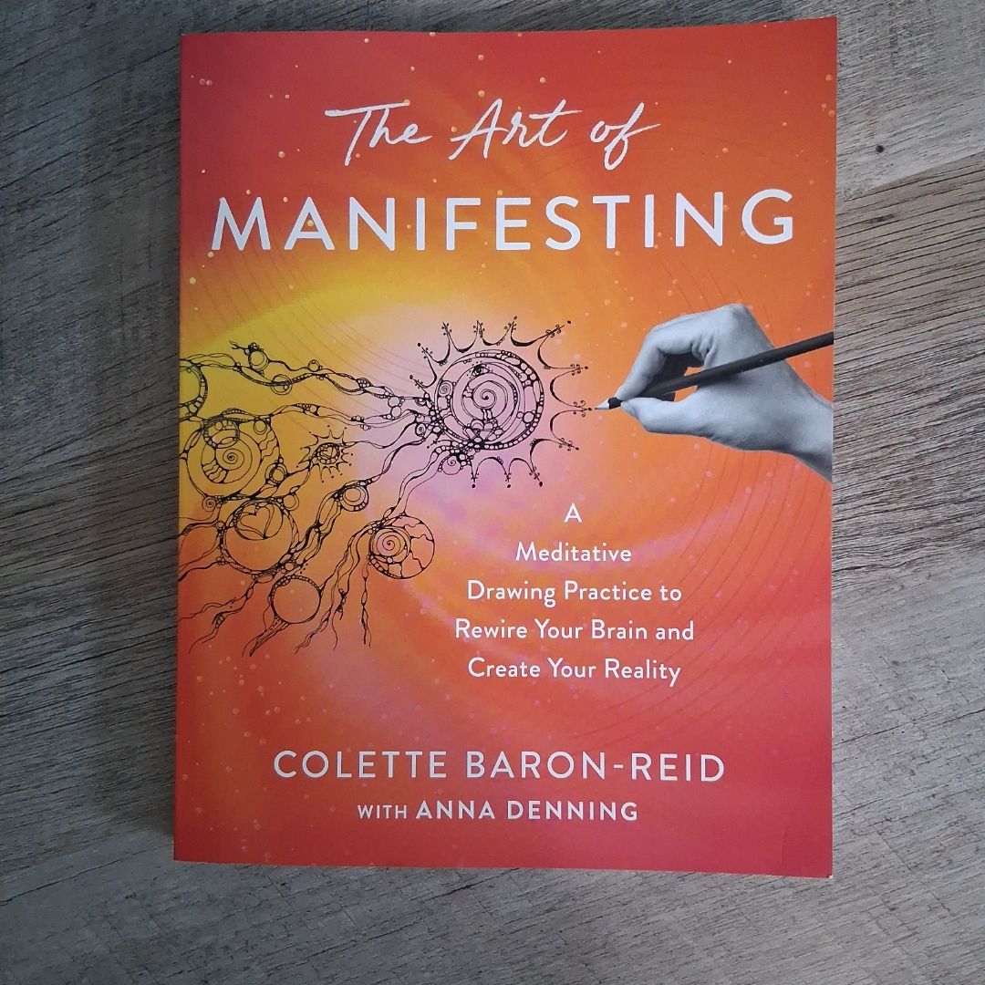 The Art of Manifesting