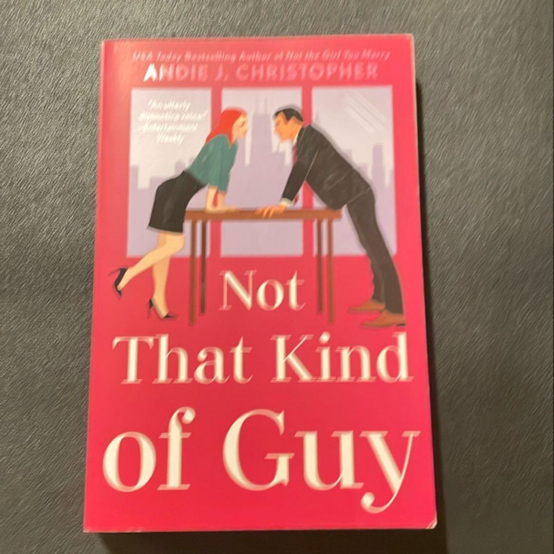 Not That Kind of Guy