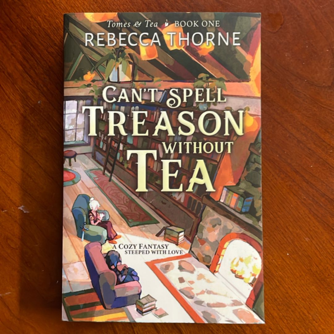 Can't Spell Treason Without Tea